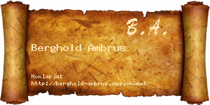 Berghold Ambrus névjegykártya